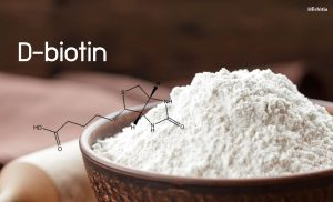 D-Biotin may include improving hair, skin, and nail health in those with a deficiency and supporting pregnancy.