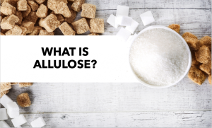 7.What is allulose