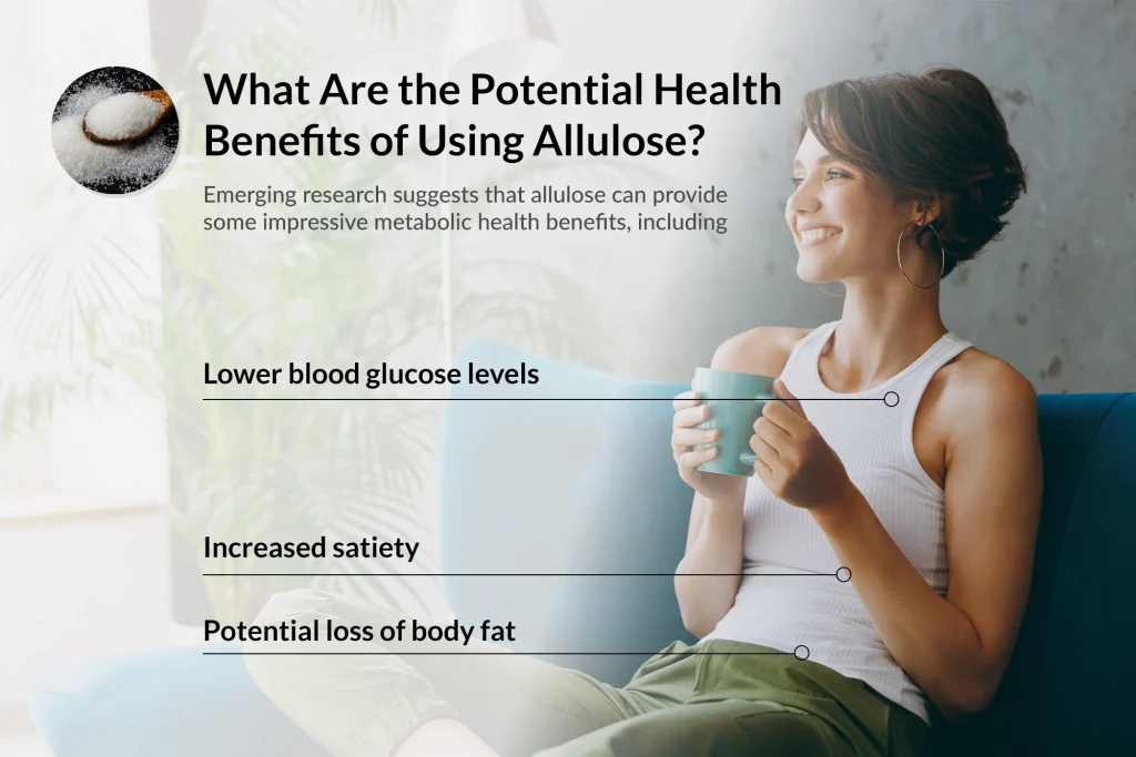 9.Benefits of Allulose